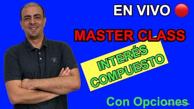 Opción Sigma | September 11, 2020 | Master Class EN Vivo: Interés Compuesto