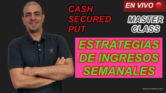 Opción Sigma | October 17, 2020 | Master Class EN Vivo: Estrategia para ingresos semanales – Cash Secured Put