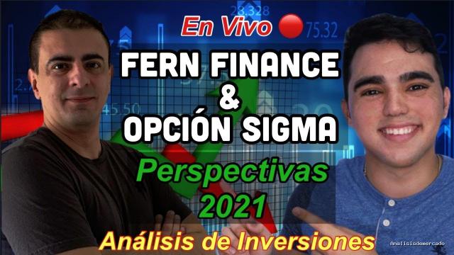 Opción Sigma | January 7, 2021 | Perspectivas para el 2021: Jorge – @FernFinance Invitado Especial