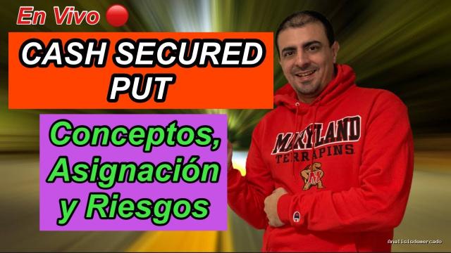 Opción Sigma | January 16, 2021 | Master Class EN Vivo Cash Secured Put – Conceptos, Asignación y Riesgos