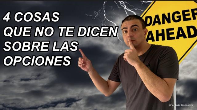 Opción Sigma | January 8, 2021 | 4 Cosas QUE Nunca DE Dicen DE LAS Opciones [no te pierdas la 3]