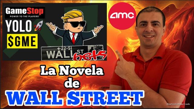 Opción Sigma | January 29, 2021 | Locura en Wall Street – Gamestop – AMC – Bbby – AAL- [2da parte] – Wall Street Bets – Reddit