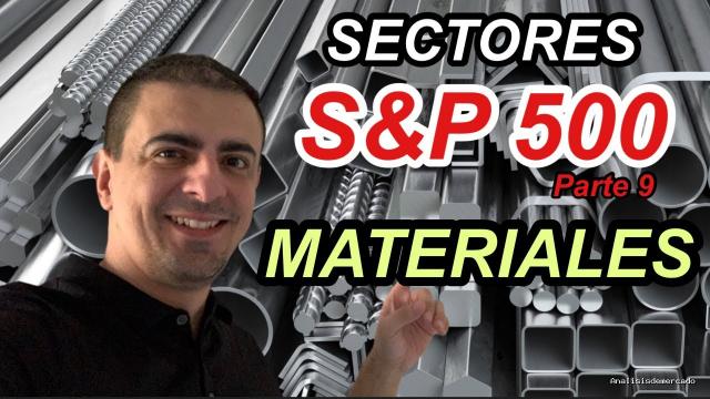 Opción Sigma | May 9, 2021 | Sectores del S&P 500: Materiales Básicos (Parte 9)