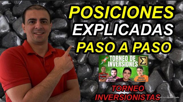 Opción Sigma | July 28, 2021 | Posiciones para el Torneo de Inversionistas- Explicadas paso a paso.