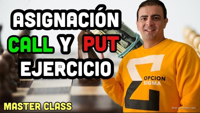 Opción Sigma | October 30, 2021 | Master Class: Asignación Y Ejercicio de Opciones (Qué hacer)
