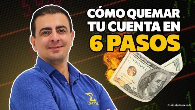 Opción Sigma | October 17, 2021 | Cómo Quemar Tu Cuenta en 6 Pasos – Cuidado antes de invertir