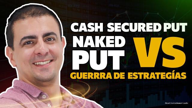 Opción Sigma | December 12, 2021 | Guerra de Estrategias Naked PUT vs Cash Secured PUT