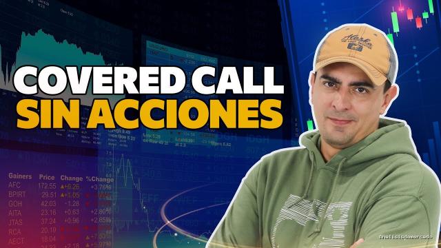 Opción Sigma | January 23, 2022 | Cómo hacer Covered Calls sin tener las acciones – Covered call del pobre