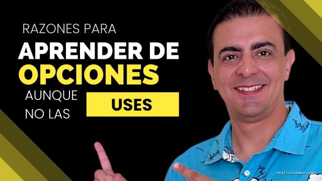 Opción Sigma | August 3, 2022 | 5 Razones: Por qué Deberías aprender de Opciones así no operes con ellas.