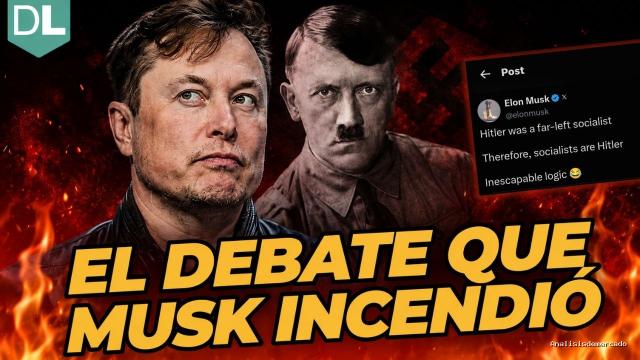 Daniel Lacalle | August 11, 2026 | Elon Musk Afirma QUE Hitler ERA Socialista Y LAS Redes Explotan