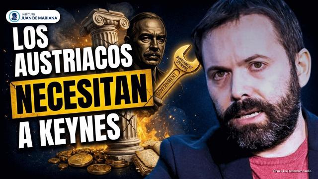 Inst. Juan de Mariana | August 11, 2026 | Juan Ramón Rallo: ¿Qué Aprenden los Austriacos de Keynes?