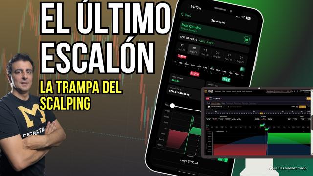 Opción Sigma | August 16, 2026 | Scalping de opciones: el último escalón (y por qué casi nadie debería subir)