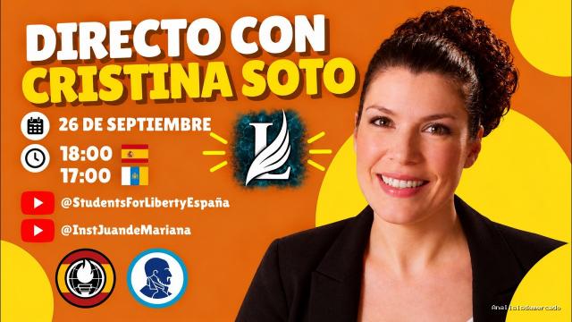 Inst. Juan de Mariana | September 23, 2026 | Directo con Cristina Soto | Students For Liberty España x Instituto Juan de Mariana